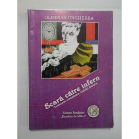   Scara  catre  infern  -  OLIMPIAN  UNGHEREA